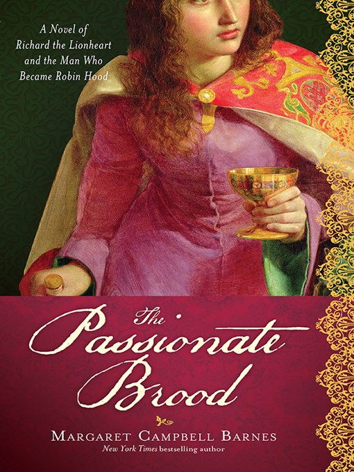 Title details for The Passionate Brood by Margaret Campbell Barnes - Available